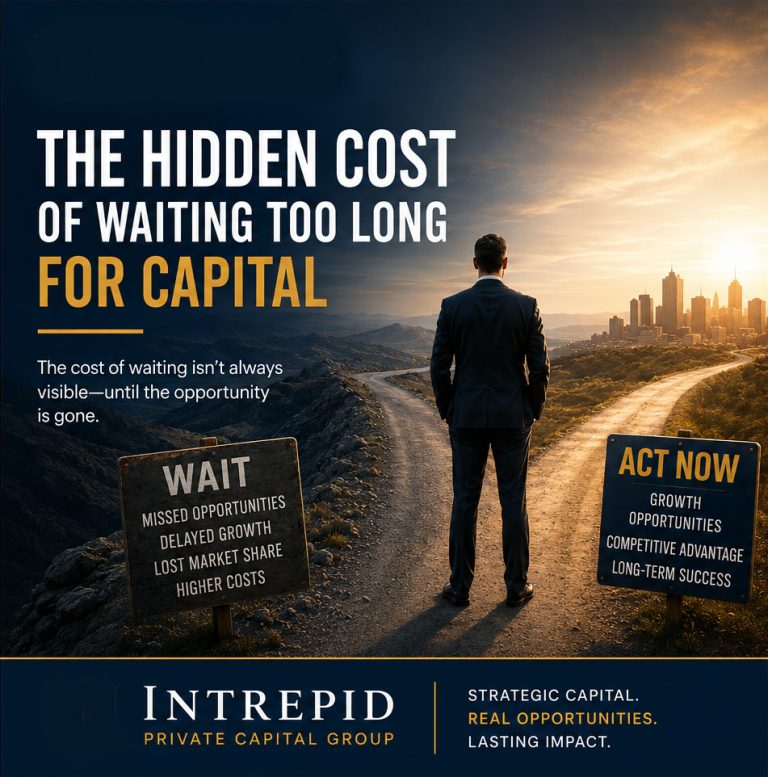 The Hidden Cost of Waiting Too Long for Capital